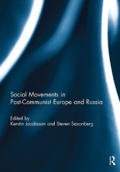 Social Movements in Post-Communist Europe and Russia