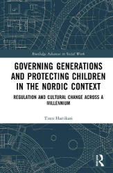 Governing Generations and Protecting Children in the Nordic Context - Regulation and Cultural Change Across a Millennium