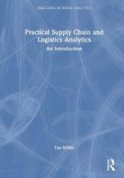 Practical Supply Chain and Logistics Analytics - An Introduction