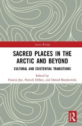 Sacred Places in the Arctic and Beyond - Cultural and Existential Transitions