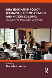 New Education Policy, Sustainable Development and Nation Building - Perspectives, Issues and Challenges