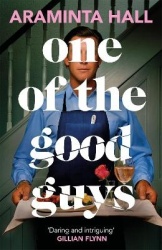 One of the Good Guys - The scorching psychological thriller everyone is talking about