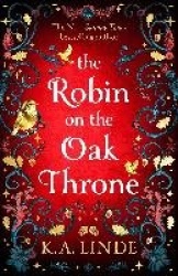 The Robin on the Oak Throne