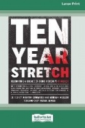 Ten Year Stretch - Celebrating a Decade of Crime Fiction at CrimeFest [Large Print 16 Pt Edition]