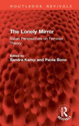 The Lonely Mirror - Italian Perspectives on Feminist Theory