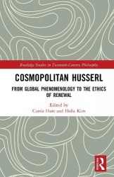 Cosmopolitan Husserl - From Transcendental Phenomenology to the Ethics of Renewal