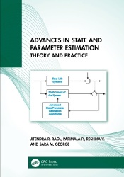 Advances in State and Parameter Estimation - Theory and Practice