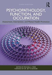 Psychopathology, Function, and Occupation - Assessment, Intervention, and Mental Health Promotion