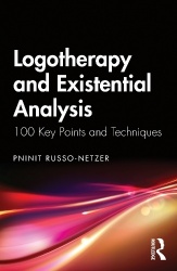 Logotherapy and Existential Analysis - 100 Key Points and Techniques