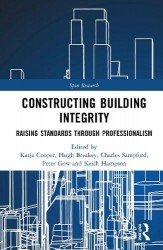 Constructing Building Integrity - Raising Standards Through Professionalism