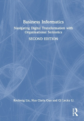Business Informatics - Navigating Digital Transformation with Organisational Semiotics