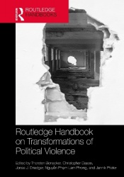 Routledge Handbook on Transformations of Political Violence