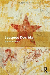Specters of Marx - The State of the Debt, the Work of Mourning and the New International