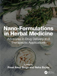 Nano-Formulations in Herbal Medicine - Advances in Drug Delivery and Therapeutic Applications