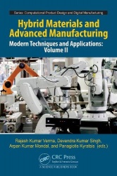 Hybrid Materials and Advanced Manufacturing - Modern Techniques and Applications, Volume II