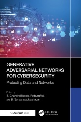 Generative Adversarial Networks for Cybersecurity: - Protecting Data and Networks