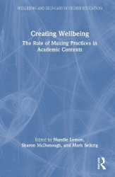 Creating Wellbeing - The Role of Making Practices in Academic Contexts