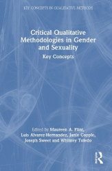 Critical Qualitative Methodologies in Gender and Sexuality - Key Concepts