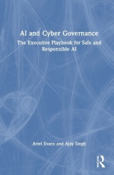 AI and Cyber Governance - The Executive Playbook for Safe and Responsible AI
