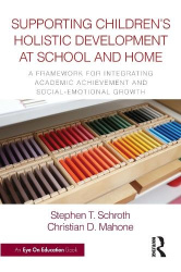 Supporting Children’s Holistic Development at School and Home - A Framework for Integrating Academic Achievement and Social-Emot