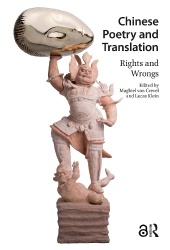 Chinese Poetry and Translation - Rights and Wrongs