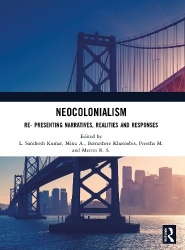 Neocolonialism - Re- Presenting Narratives, Realities and Responses