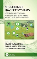 Sustainable UAV Ecosystems - Integrating Blockchain, Quantum, and AI for Smart Mobility and SDG Innovation