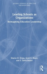 Leading Schools as Organizations - Reimagining Education Leadership
