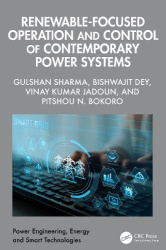 Renewable-Focused Operation and Control of Contemporary Power Systems