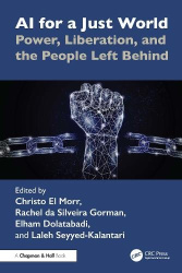 AI for a Just World - Power, Liberation, and the People Left Behind