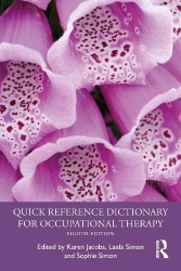 Quick Reference Dictionary for Occupational Therapy
