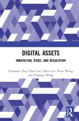 Digital Assets - Innovation, Risks, and Regulation