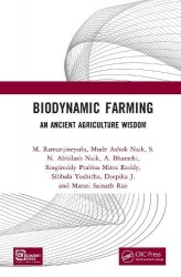 Biodynamic Farming - An Ancient Agriculture Wisdom