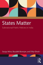States Matter - Subnational Public Policies in India