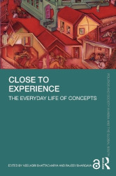 Close to Experience - The Everyday Life of Concepts