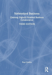 Networked Business - Charting Digitally Enabled Business Collaboration