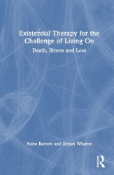 Existential Therapy for the Challenge of Living On - Death, Illness and Loss