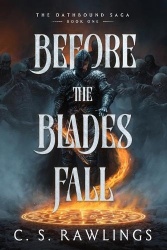 Before The Blades Fall
