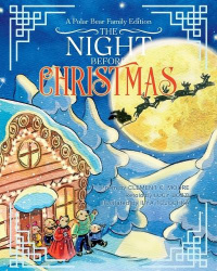 The Night Before Christmas (Illustrated) - A Polar Bear Family Edition; A Rhyming Picture Book about Love and Family
