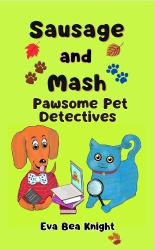 Sausage and Mash - Pawsome Pet Detectives
