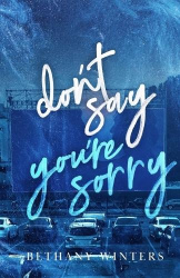 Don't Say You're Sorry (Alternate Cover Edition)