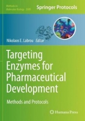 Targeting Enzymes for Pharmaceutical Development : Methods and Protocols