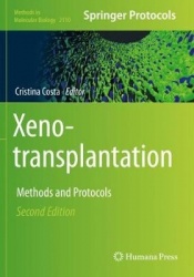 Xenotransplantation : Methods and Protocols