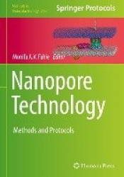Nanopore Technology : Methods and Protocols