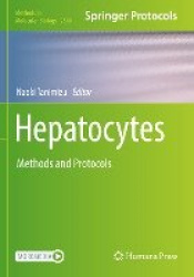 Hepatocytes - Methods and Protocols
