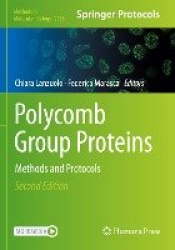 Polycomb Group Proteins : Methods and Protocols
