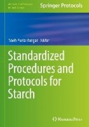 Standardized Procedures and Protocols for Starch