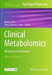 Clinical Metabolomics : Methods and Protocols