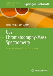 Gas Chromatography-Mass Spectrometry - Based Metabolomics in Food Science