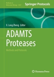 ADAMTS Proteases - Methods and Protocols